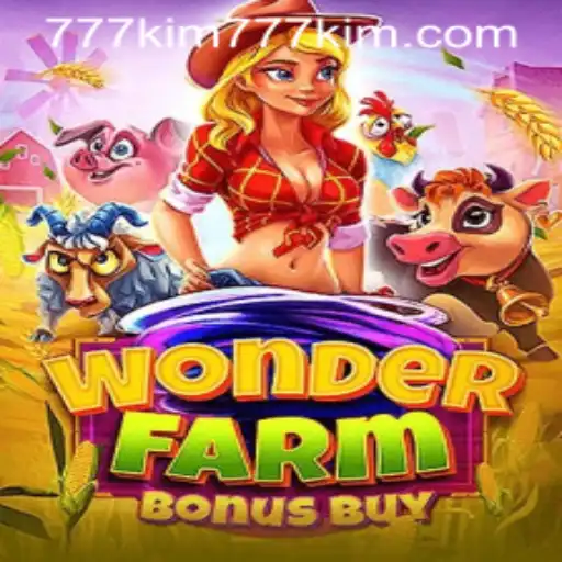 Dive into the Enchanting World of WonderFarmBonusBuy and the Buzz around 777kim PH Login